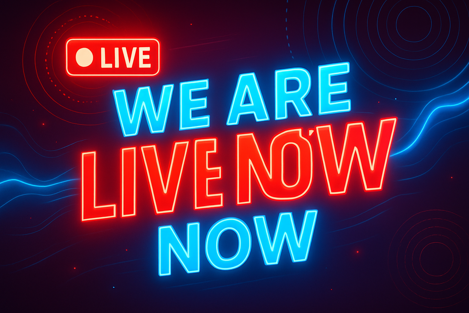 we are live now... 